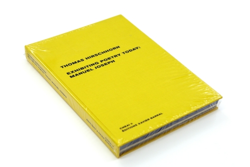 Thomas Hirschhorn, Exhibiting poetry today: Manuel Joseph