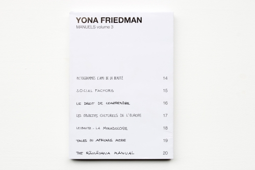 Yona Friedman, Manuels. Volume 3